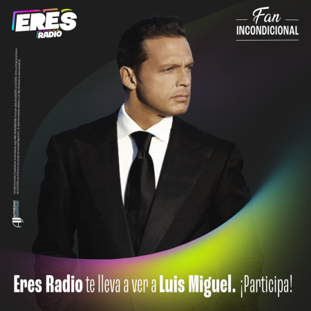 ¡Eres Radio llega a Bolivia con una sorpresa increíble: un concurso que te llevará a ver a Luis Miguel en vivo! 